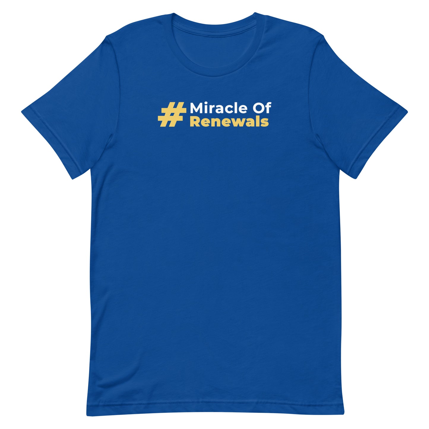 Unisex t-shirt (Miracle Of Renewals)